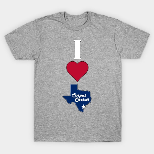 Vertical I Love Corpus Christi / I Heart Corpus Christi Lone Star State Texan T-Shirt by Sports Stars ⭐⭐⭐⭐⭐